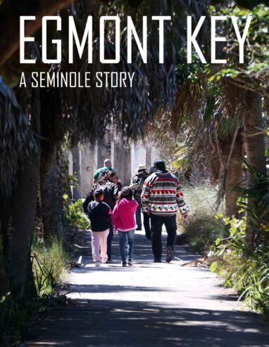 Egmont Key: A Seminole Story Book — Seminole Tribal Historic Preservation Office